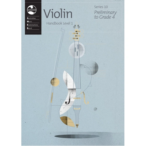 AMEB Violin Level 1 Preliminary to Grade 4 Handbook Series 10