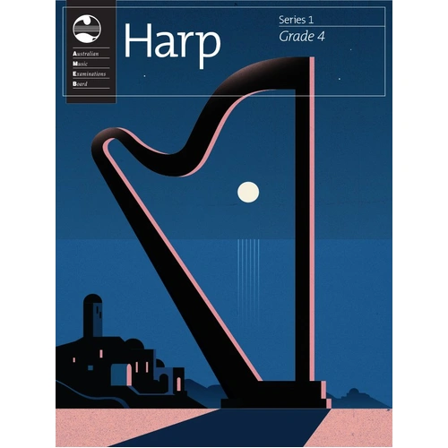 Harp Series 1 Grade 4 Repertoire Book for AMEB Exams