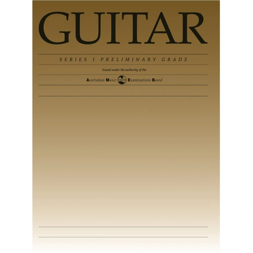 AMEB Classical Guitar Preliminary Grade Series 1
