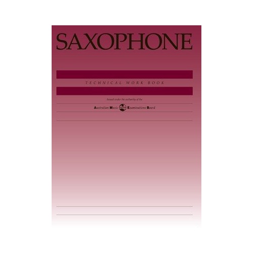 AMEB Saxophone Technical Workbook Revised