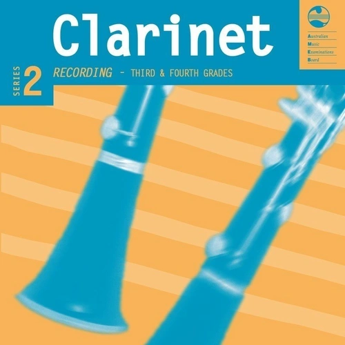 Clarinet Grades 3 & 4 Series 2 CD and Notes by AMEB