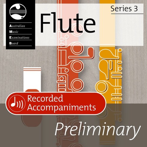 AMEB Flute Preliminary Series 3 Recorded Accomp CD (CD Only)