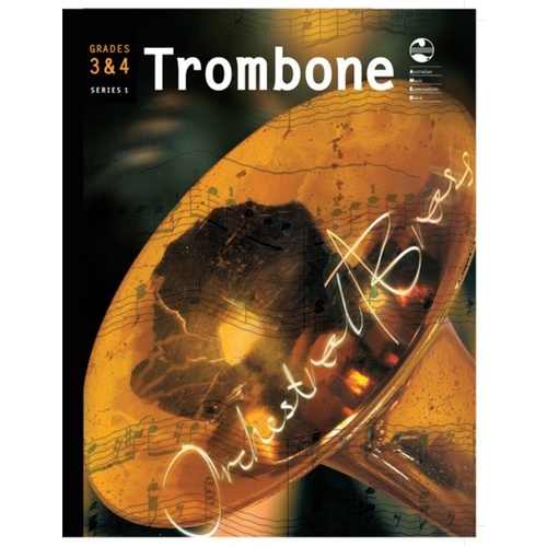 AMEB Trombone Grade 3 And 4 Orchestral Brass (Softcover Book)