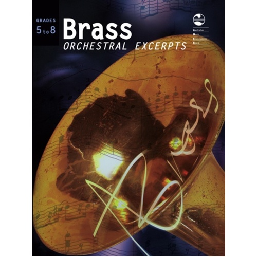 AMEB Brass Orchestral Excerpts Grade 5 To 8 (Spiral Bound Book)
