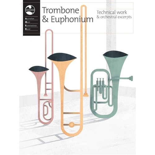 Trombone and Euphonium Technical Work Orchestral 2020 AMEB
