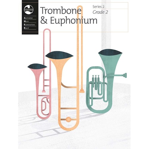 AMEB Trombone & Euphonium Grade 2 Series 2 Repertoire Book