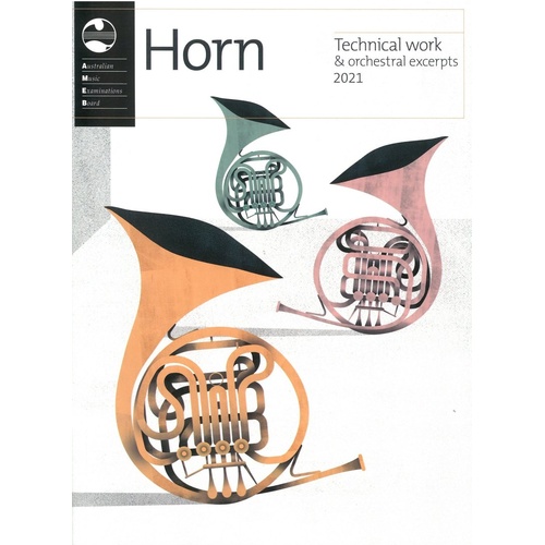 Horn Technical Work & Orchestral Excerpts 2021 by AMEB