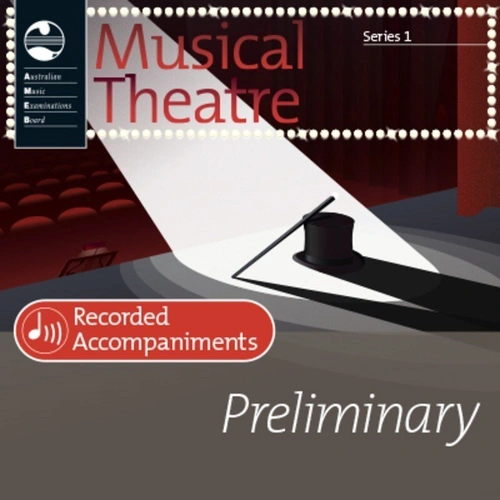 AMEB Musical Theatre Series 1 Preliminary Recorded Accompaniments for Voice