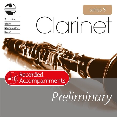 AMEB Clarinet Preliminary Series 3 Recorded Accomp CD (CD Only)