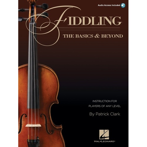 Fiddling: The Basics & Beyond BK/CD by Hal Leonard - Fiddle/Violin Guide with MP3 Music