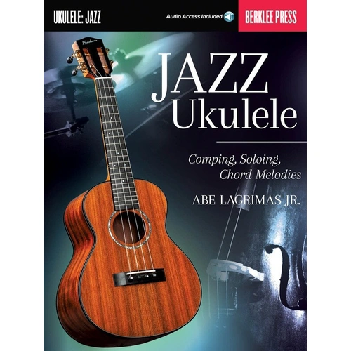 Jazz Ukulele Book by Berklee Press - 96 Pages, Learn Jazz Theory and Techniques for Ukulele, Includes Audio and Notation