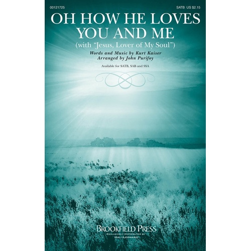 Oh How He Loves You And Me SATB (Octavo)