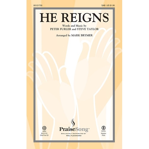 He Reigns SAB (Octavo)