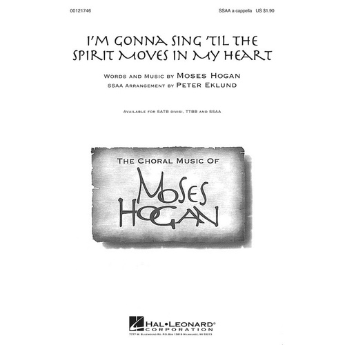 Im Gonna Sing Til The Spirit Moves In My Heart S (Octavo)
