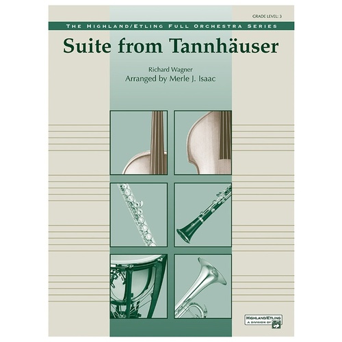 Suite from Tannhauser Full Orchestra Sheet Music Gr 3