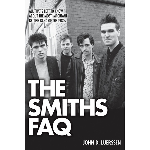 The Smiths FAQ (Softcover Book)