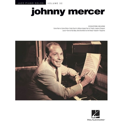 Johnny Mercer Jazz Piano Solos JPS V32 - 22 Selections for Piano Solo, Hal Leonard, 98 Pages