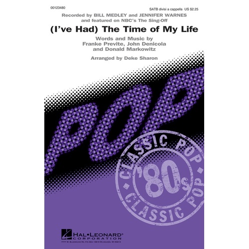 (Ive Had) The Time Of My Life SATB A Cappella (Octavo)