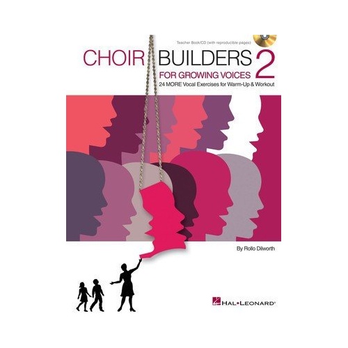Choir Builders for Growing Voices 2 Teacher Edition with Reproducible Singer Pages