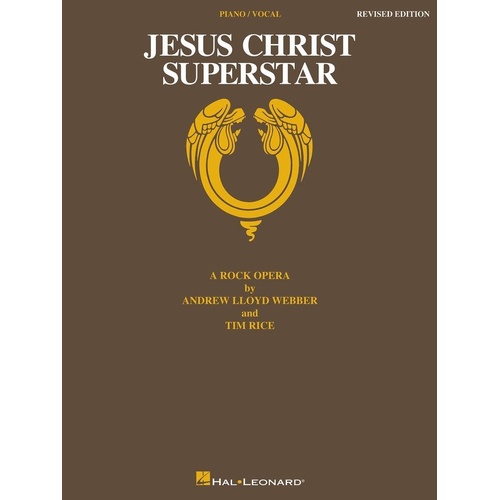 Jesus Christ Superstar Vocal Selections Revised - Piano Edition with New Songs and Engravings