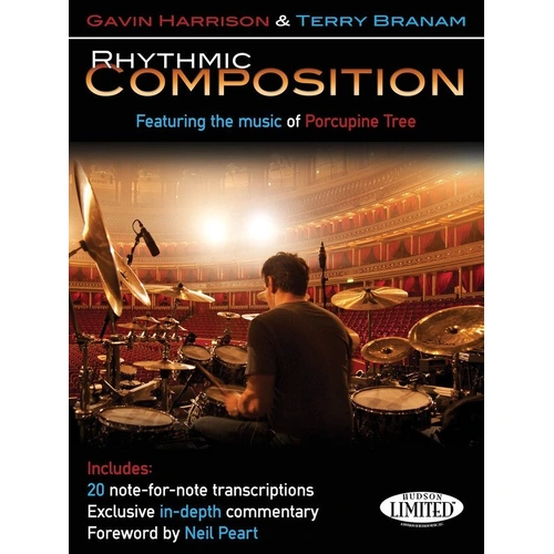 Rhythmic Composition by Gavin Harrison - Drumming Study with 20 Transcriptions and Commentary, 128 Pages, Hudson Music