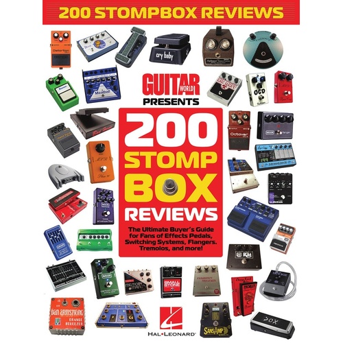 200 Stompbox Reviews Guitar World Presents (Softcover Book)