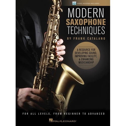 Modern Saxophone Techniques Book by Hal Leonard, 104 Pages, Includes Video Tips and Play-Along Tunes, Covers Rhythm, Embouchure, Fingering, and More
