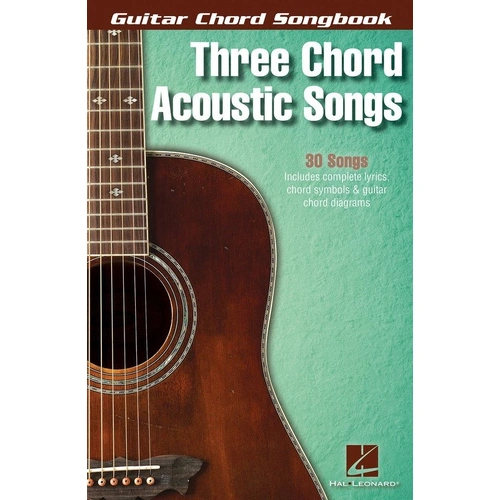 Three Chord Acoustic Songs Guitar Chord Songbook by Hal Leonard - 80 Pages