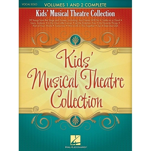 Kids Musical Theatre Collection V1 & V2 Complete Songbook - 59 Songs, 240 Pages, Hal Leonard