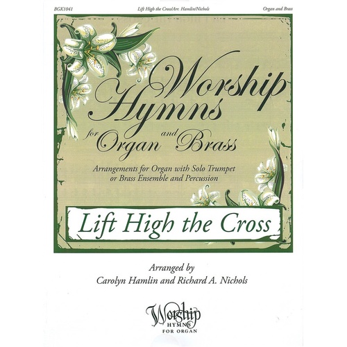 Lift High The Cross Organ/Brass (Softcover Book)