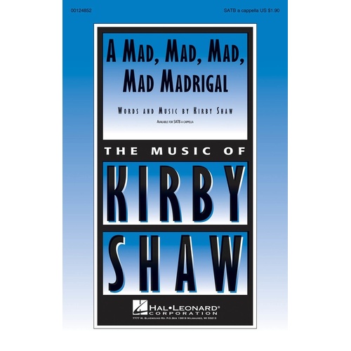 A Mad Mad Mad Mad Madrigal SATB (Octavo)