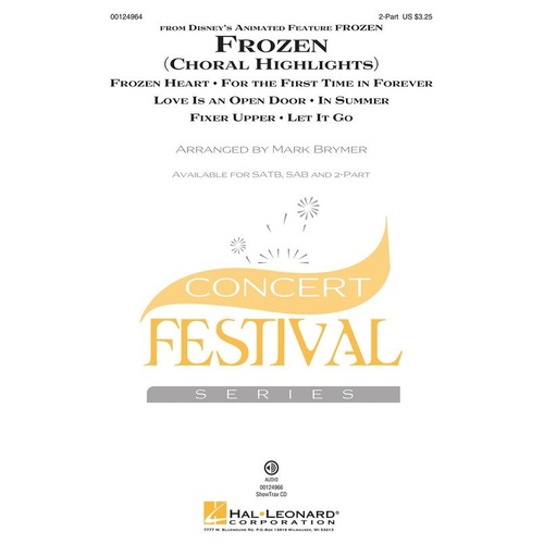Frozen Choral Highlights 2PT - 9-Minute Medley of Songs from Disney's Frozen