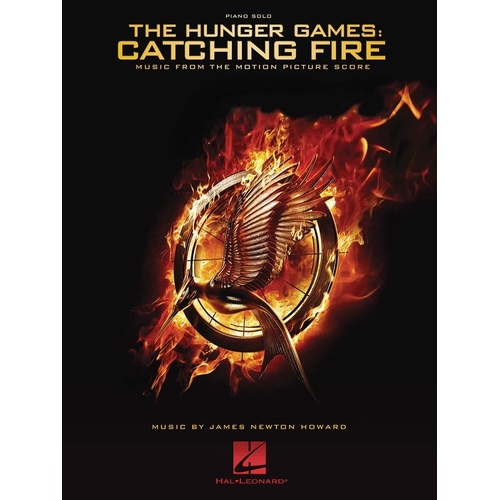Hunger Games: Catching Fire Piano Solo Songbook by Hal Leonard, 32 Pages, 11 Arranged Songs