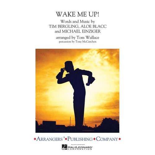 Wake Me Up! Marching Band 3 Score/Parts