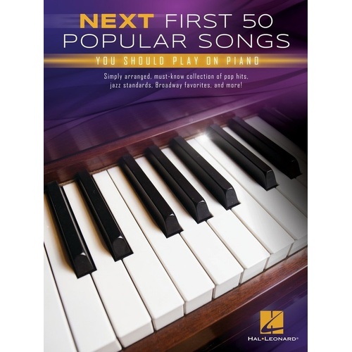 Next First 50 Popular Songs for Easy Piano by Hal Leonard