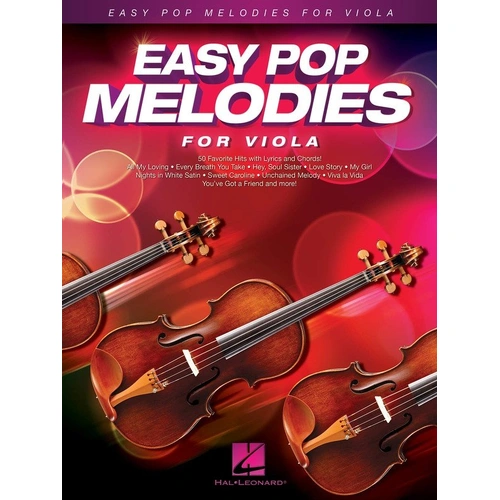 Easy Pop Melodies for Viola - 50 Arrangements with Lyrics and Chord Symbols, 64 Pages, Hal Leonard