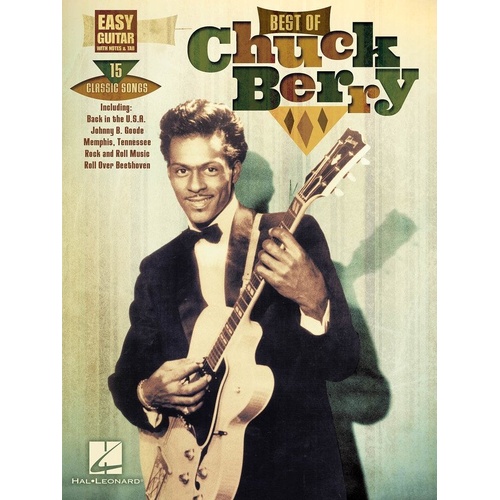 Best of Chuck Berry Easy Guitar Notes & Tab - 15 Classic Songs with Tablature