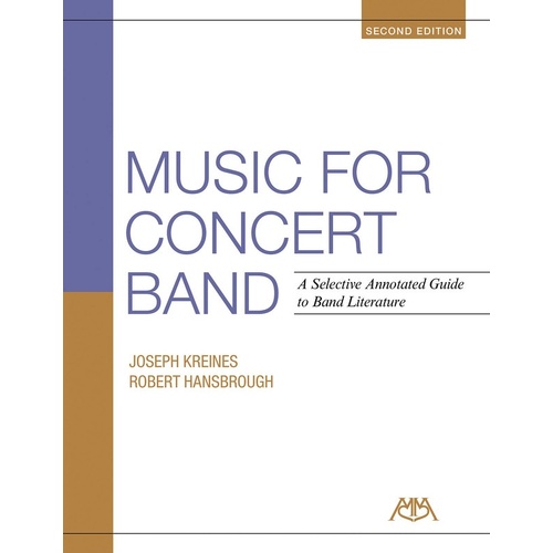 Music For Concert Band 2nded Guide To Literature (Softcover Book)