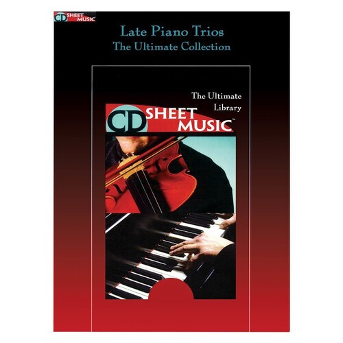 Late Piano Trios The Ultimate Collection CDrom (CD-Rom Only)