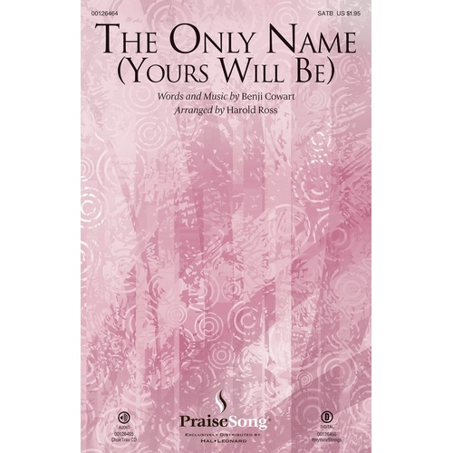 Only Name (Yours Will Be) SATB (Octavo)