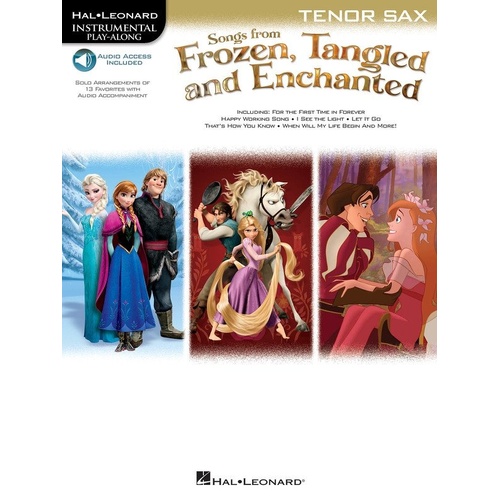 Songs from Frozen, Tangled & Enchanted for Tenor Saxophone - Hal Leonard