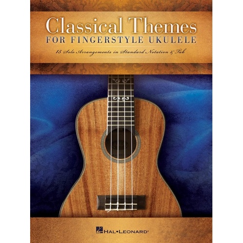 Classical Themes for Fingerstyle Ukulele - 15 Songs, Standard Notation & TAB, 32 Pages, Hal Leonard