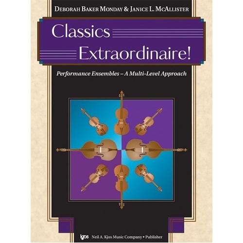 Classics Extraordinaire! Piano Accompaniment by Deborah Baker Monday & Janice McAllister, 76 pages, Neil A. Kjos Music Company, Strings Extraordinaire