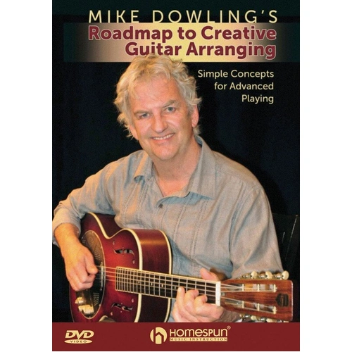 Roadmap to Creative Guitar Arranging DVD by Mike Dowling