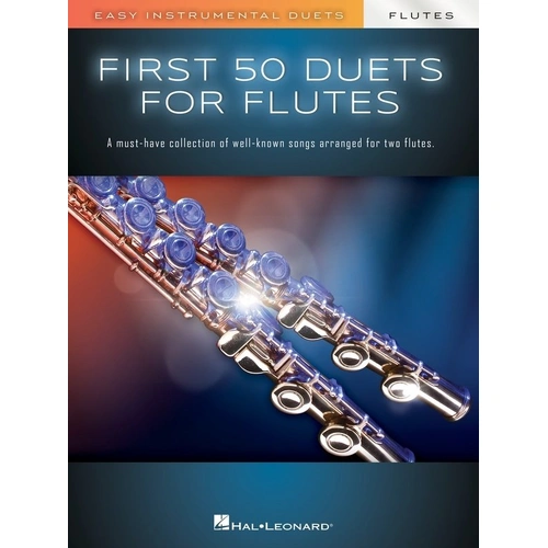 First 50 Duets for Two Flutes - Easy Instrumental Duets Collection, 104 Pages, Hal Leonard
