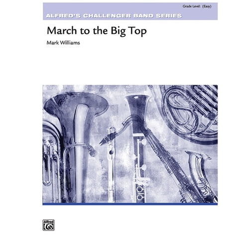 March To The Big Top Concert Band Gr 1.5