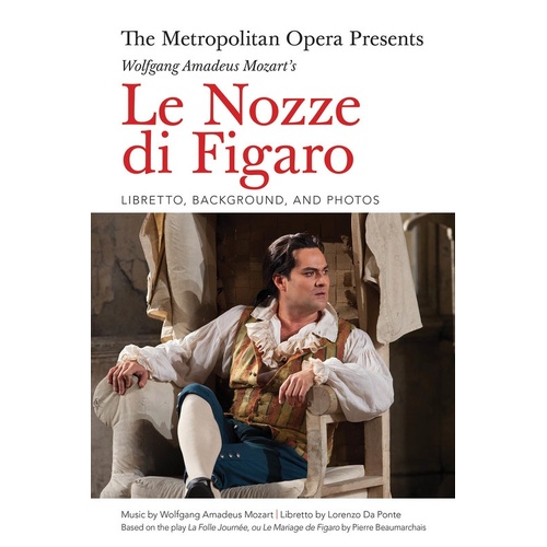 Le Nozze Di Figaro Libretto Background Photos (Softcover Book)