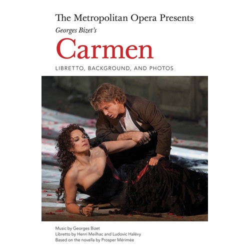 Metropolitan Opera Presents Carmen Libretto (Softcover Book)