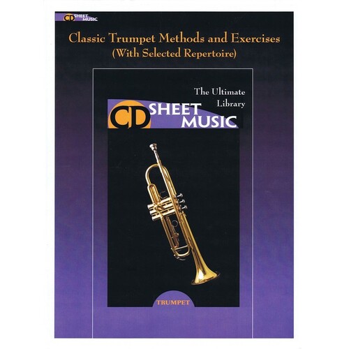 Classic Trumpet Methods And Exercises (CD-Rom Only)
