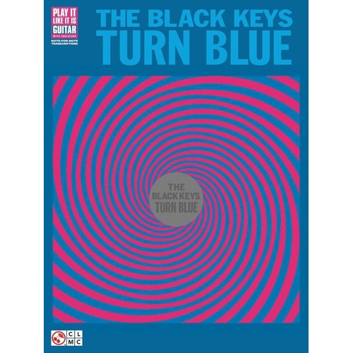 The Black Keys - Turn Blue Guitar TAB Songbook